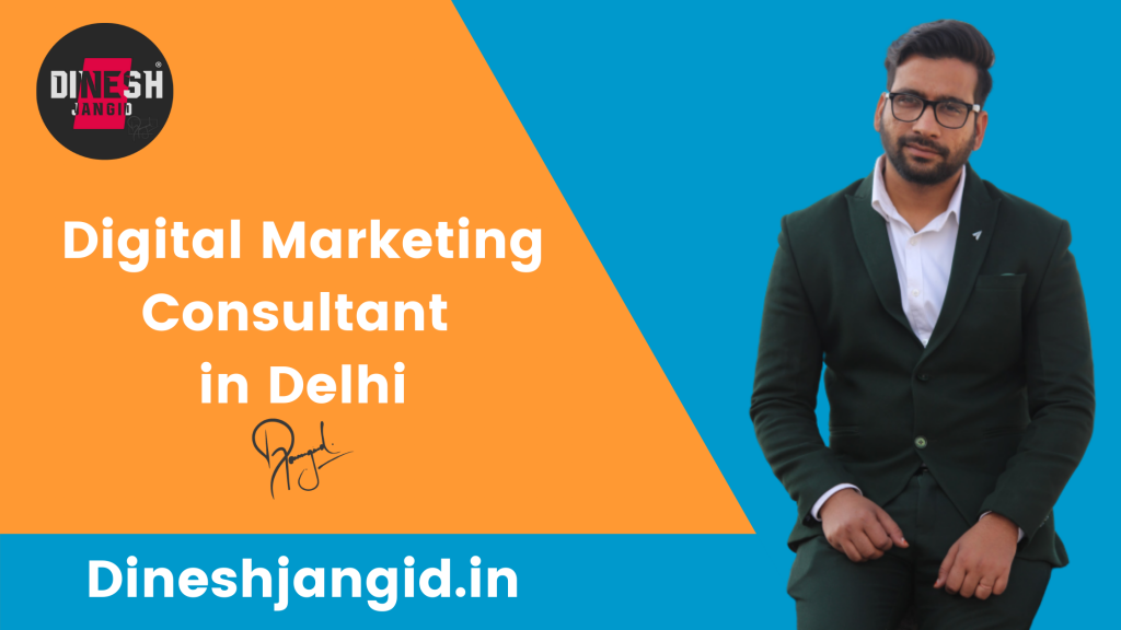 Digital Marketing Consultant in Delhi