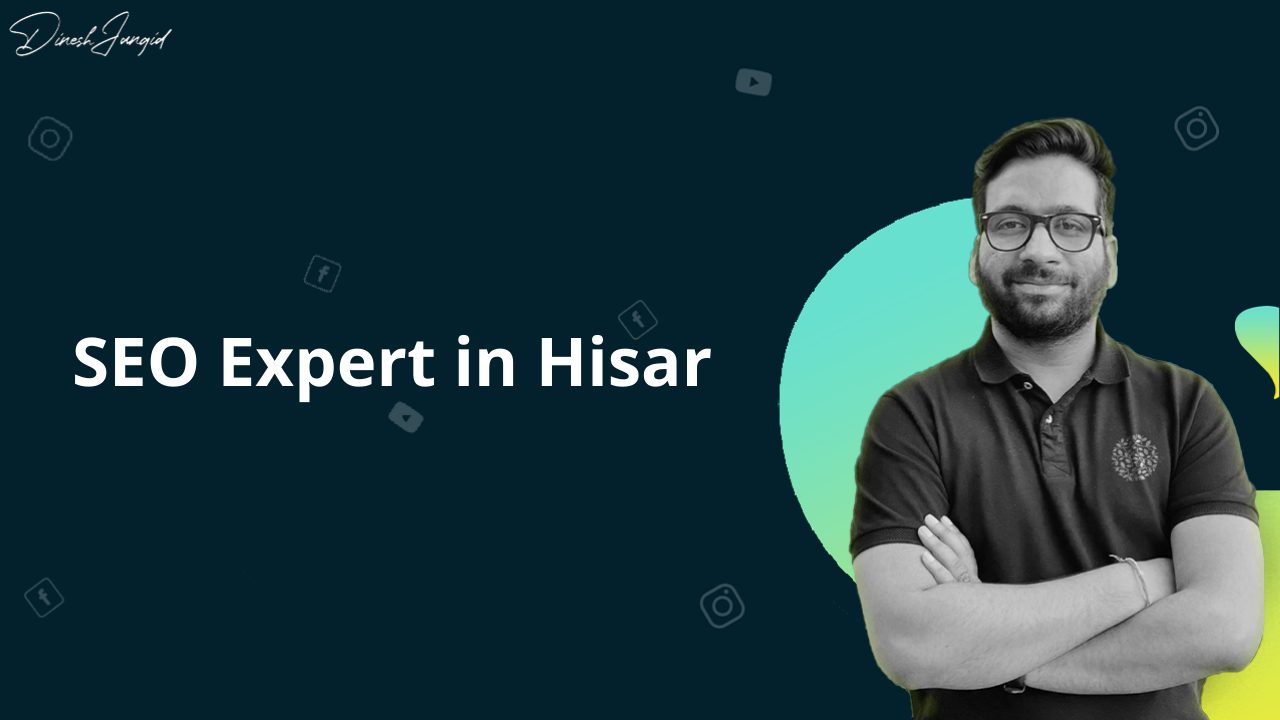 Best SEO Expert in Hisar
