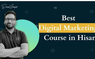 List of Best Digital Marketing Course in Hisar